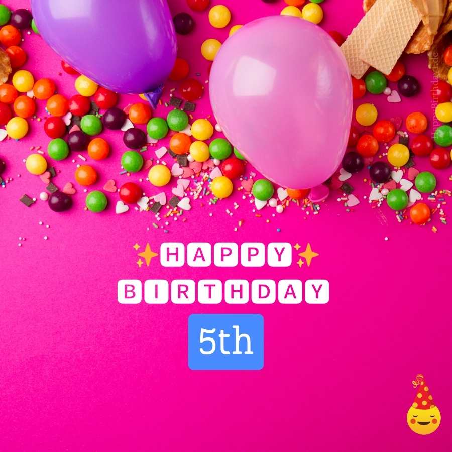 Happy Bithday 5th Bilder