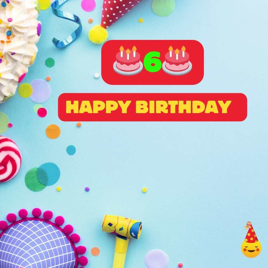 birthday wishes to 6 year old
