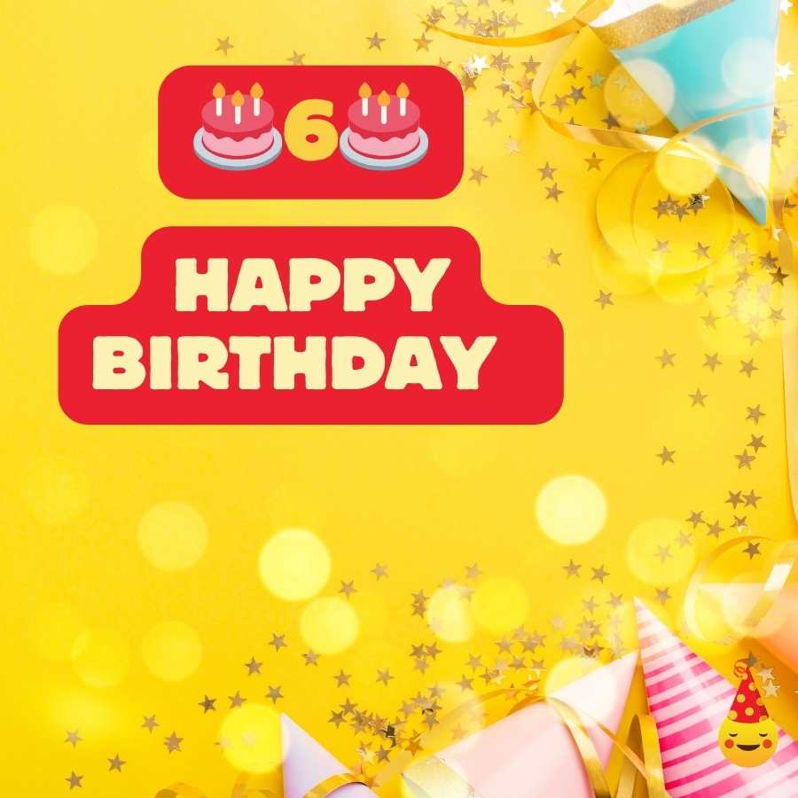 birthday wishes for my 6 years old son