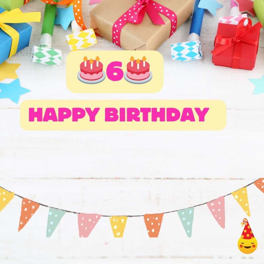 birthday wishes for my 6 year old granddaughter