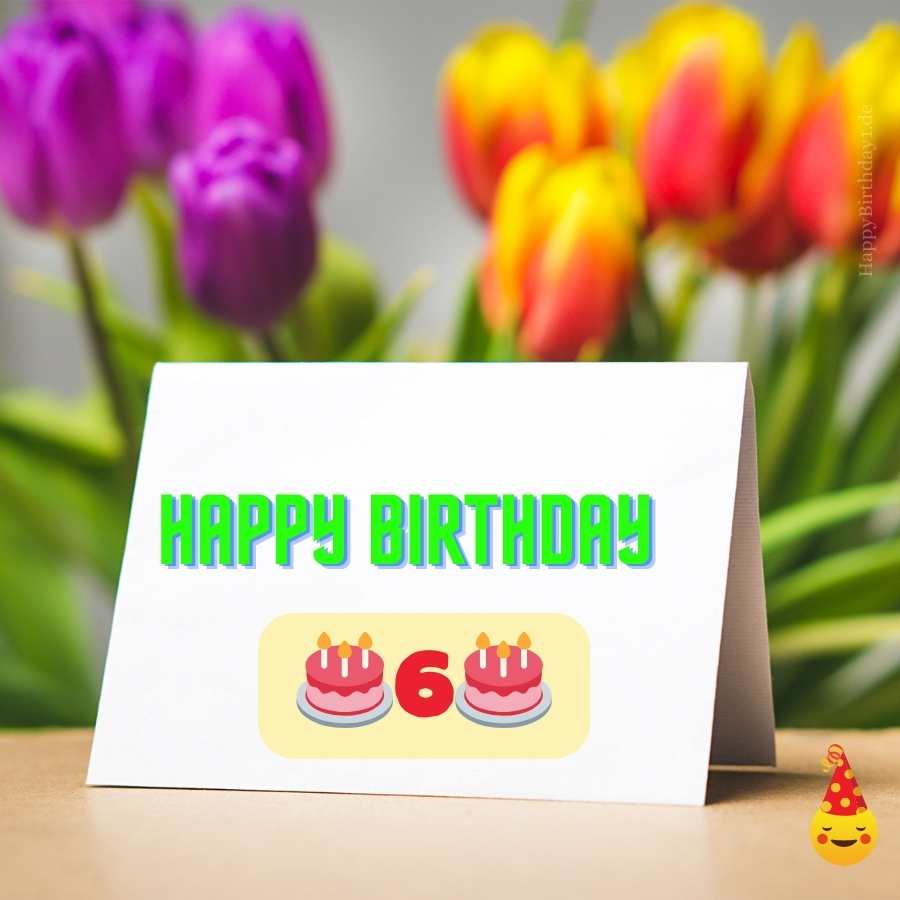 happy birthday 6 jahre
