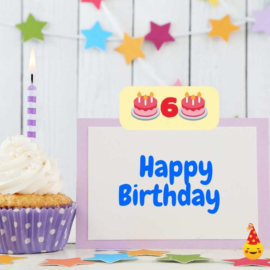 birthday wish to 6 year old boy