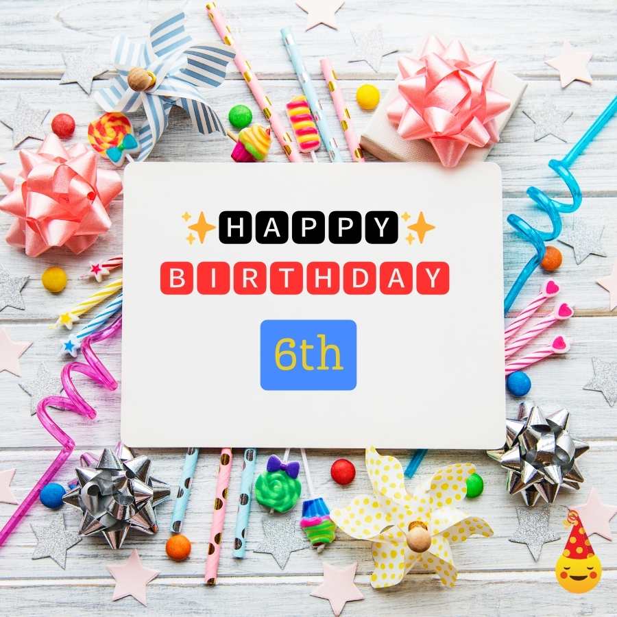 happy 6th birthday bilder
