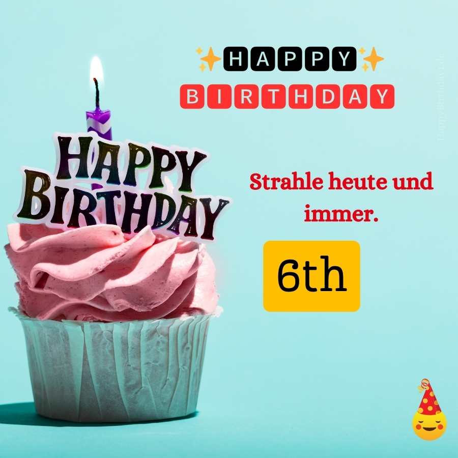 happy birthday 6 spruch